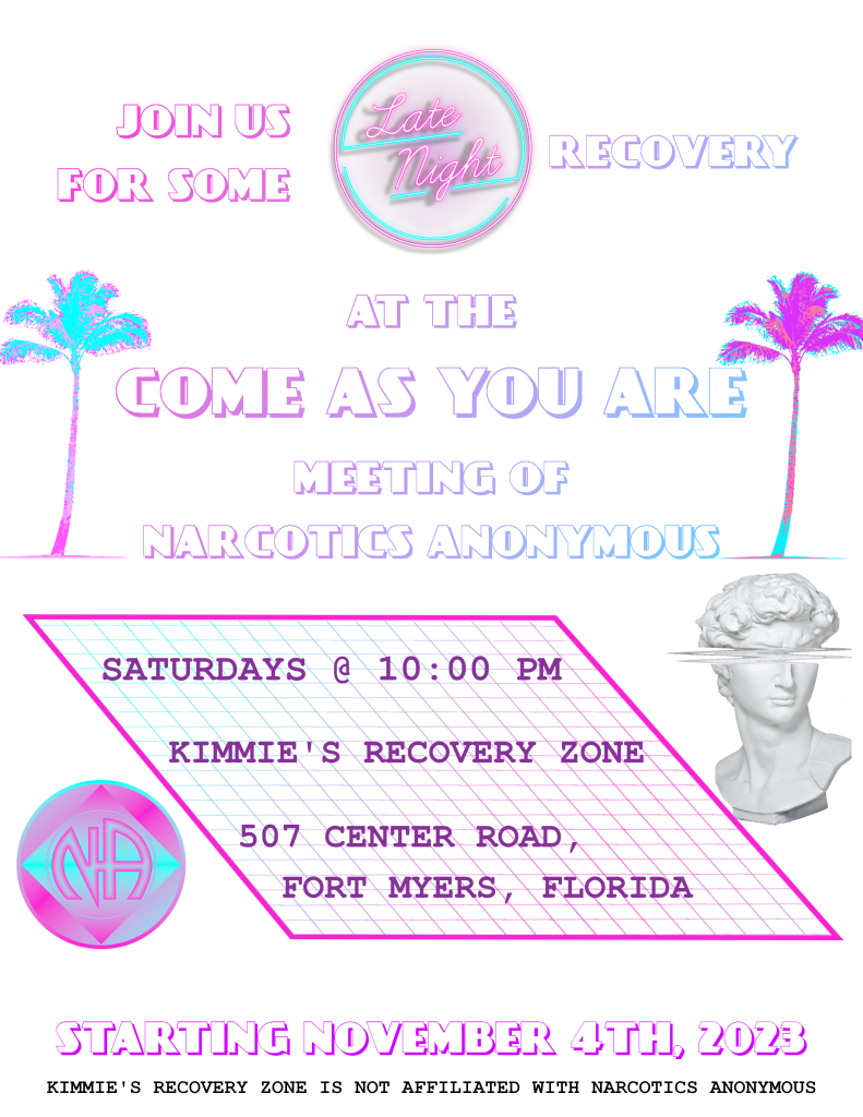 Come As You Are @ Kimmie's Recovery Zone | Fort Myers | Florida | United States